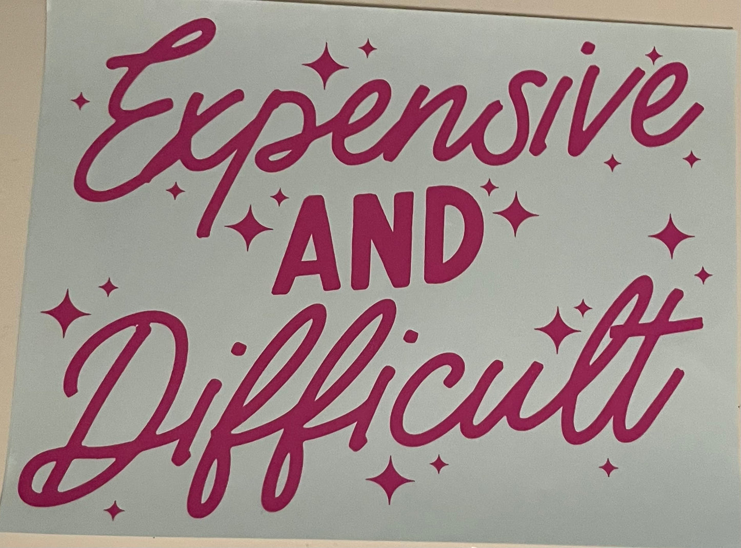 Expensive and difficult with stars
